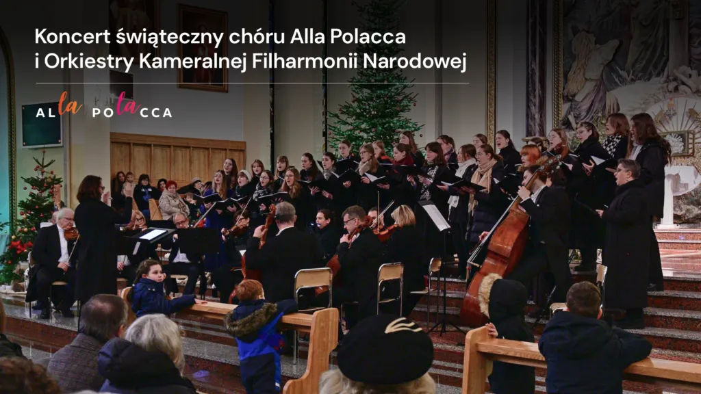 Koncert świąteczny chóru Alla Polacca i Orkiestry Kameralnej Filharmonii Narodowej